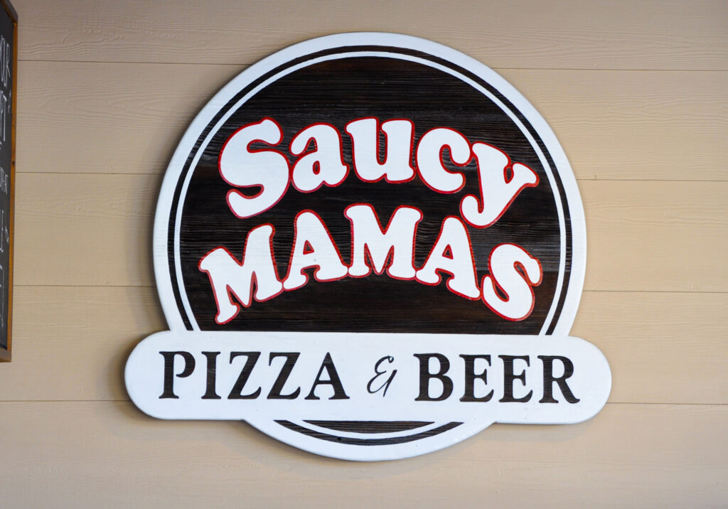 Saucy Mamas Pizza Sign in Big Bear Lake