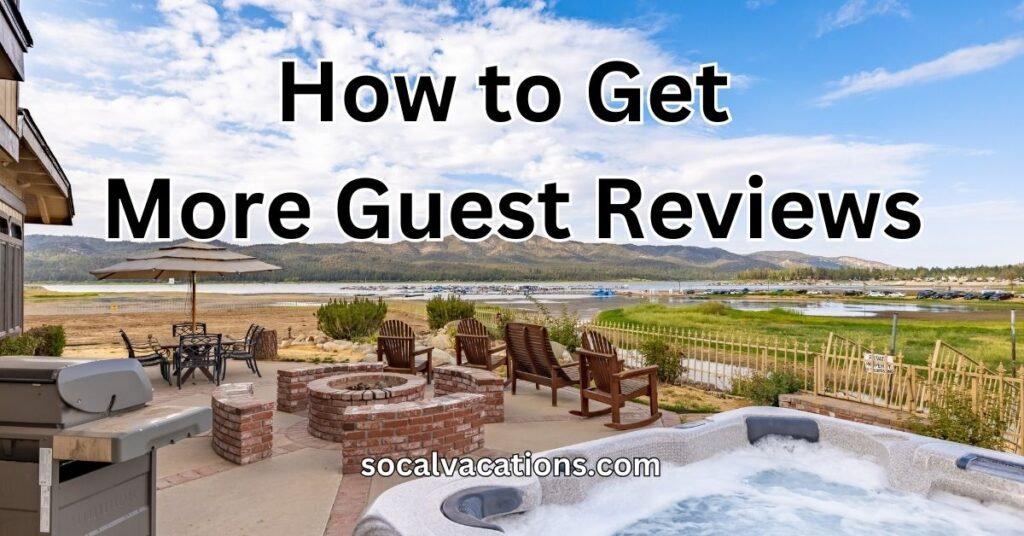 How to Get More Guest Reviews